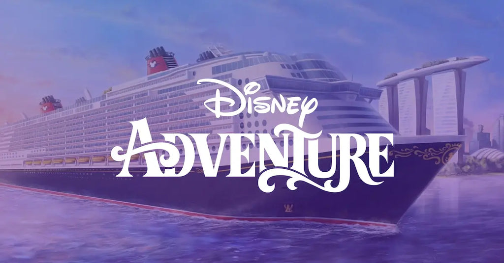 Disney Adventure: The Newest Addition to the Disney Cruise Line Fleet