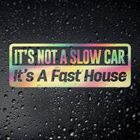 Fast House Funny Campervan Oil Slick Sticker, Motorhome Caravan Decal Graphic
