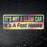 Fast House Funny Campervan Oil Slick Sticker, Motorhome Caravan Decal Graphic